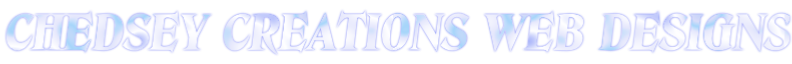 CHEDSEY CREATIONS WEB DESIGNS